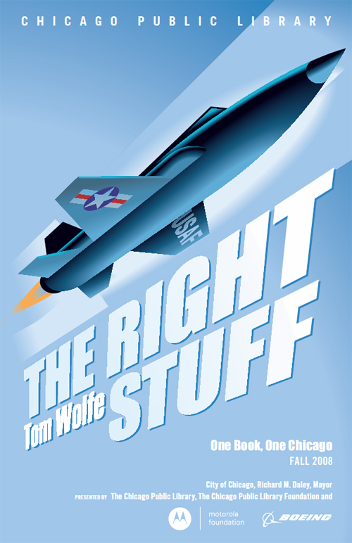 The Right Stuff: One Book, One Chicago Fall 2008